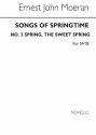 Ernest John Moeran, Songs Of Springtime: No.3 Spring, The Sweet Spring SATB Chorpartitur