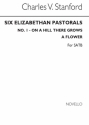 Charles Villiers Stanford, On A Hill There Grows A Flower No1 Set 2 SATB Chorpartitur