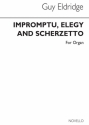 Guy Eldridge, Impromptu Elegy & Scherzetto for Organ Orgel Buch