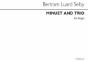 Bertram Luard-Selby, Minuet And Trio Orgel Buch