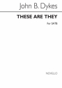 John B. Dykes, These Are They SATB Buch