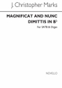 J. Christopher Marks, Magnificat And Nunc Dimittis In B Flat SATB and Organ Chorpartitur