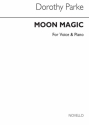 Dorothy Parke, Moon Magic Vce/Pf Voice Piano Buch