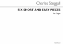 Charles Steggall, Six Short And Easy Pieces - Orgel Buch