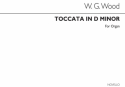 William G. Wood, Toccata In D Minor Orgel Buch
