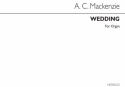 Alexander Mackenzie, Wedding Op27 No.2 Organ Orgel Buch