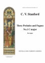 Charles Villiers Stanford, Prelude And Fugue No.1 In C Major (From Op. Orgel Buch