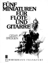 5 Miniaturen fr Flte und Gitarre