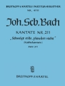 Schweigt stille plaudert nicht Kantate Nr.211 BWV211 Partitur (dt)