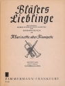 Bläsers Lieblinge - Sammlung beliebter Melodien für Klarinette oder Trompete Klavierbegleitung