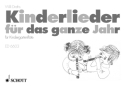 Kinderlieder fr das ganze Jahr fr Kindergartenflte