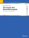 Die Kunst des Blockfltenspiels fr Alt-Blockflte