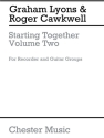 STARTING TOGETHER EASY DUETS FOR RECORDER AND GUITAR BOOK 2 SCORE