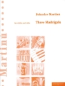 Drei Madrigale für Violine und Viola
