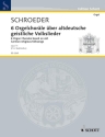 6 Orgelchorle ber altdeutsche geistliche Volkslieder op.11 fr Orgel