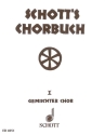 Schott's Chorbuch Band 1 fr gemischten Chor (SATB) a cappella