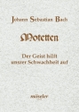 Der Geist hilft unsrer Schwachheit auf BWV226 Motette fr Doppelchor a cappella,  Partitur (dt)