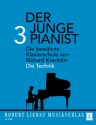 Der junge Pianist Band 3 - Die Technik fr Klavier