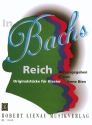 In Bachs Reich - Leichte Originalstuecke fr Klavier