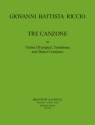 3 Canzonen fr Violine, Posaune und bc Partitur und Stimmen