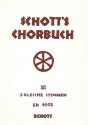 Schott's Chorbuch Band 3 fr gleiche Stimmen Chorpartitur