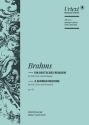 Ein deutsches Requiem op.45 fr Soli, Chor, Orchester und Orgel Klavierauszug (dt)