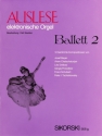 Auslese Ballett Band 2 Fr E-Orgel