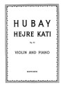 Hejre kati op.32 fr Violine und Klavier