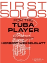 First Solos for the Tuba Player selected and arranged for tuba and piano