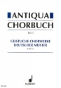 Antiqua-Chorbuch Teil I / Heft 3 fr gemischten Chor