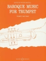 Baroque Music for Trumpet fr Trompete und Klavier