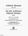 An der schnen blauen Donau op.314 fr gem Chor und Klavier Klavierpartitur
