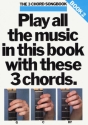 The 3 Chord Songbook vol.2: songbook lyrics/chords/guitar boxes