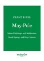 May-Pole fr Bariton solo, SATB Chor und Klavier Partitur