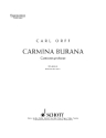 Carmina Burana fr Soli (STBar), gemischter Chor (SATB), Kinderchor und Orchester (od Einzelstimme - Sopran / Alt