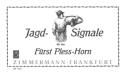 Jagd-Signale fr Frst-Ple-Horn