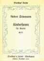 Kinderszenen op.15 fr Klavier Reprint der Ausgabe Leipzig 1839