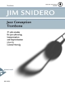 Jazz Conception (+CD) for trombone 21 solo etudes for jazz phrasing, interpretation, improvisation