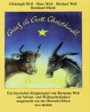 Gra di Gott Christkindl Bayrisches Krippenspiel mit Advents- und Weihnachtsliedern