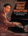 The collected Piano Music of Ferdinand Jelly Roll Morton