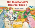 Old MacDonald's Recorder Book Band 1 fr Sopran-Blockflte