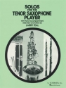 Solos for the tenor saxophone player with piano accompaniment 