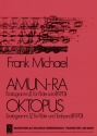 Amun-Ra   und  Oktopus fr Flte solo und Flte und Tonband