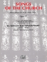 Songs of the Church Vesperes op.37 fr gem Chor und Klavier