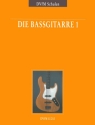 Die Bagitarre Band 1 Schulwerk fr Bassgitarre fr Unterricht und Selbststudium