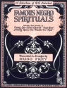 Famous Negro Spirituals: fr Gesang und Klavier