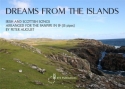 Dreams from the islands Irish and Scottish songs for panpipe in b flat August, Peter, arr.