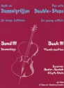 Spa an Doppelgriffen Band 3 fr junge Cellisten (Daumenlage)