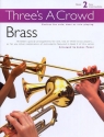 Three's a Crowd vol.2 Brass Trios (2 trumpets and trombone)   score