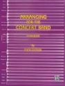 Arranging for the Concert Band Workbook